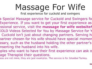 Massage For Wife &ndash; first experience for cuckold and swingers