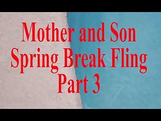 Mother Step Son Spring Break Sex POV Part 3 