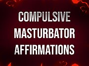 Compulsive Masturbator Affirmations For Porn Addicts