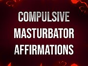 Compulsive Masturbator Affirmations For Porn Addicts