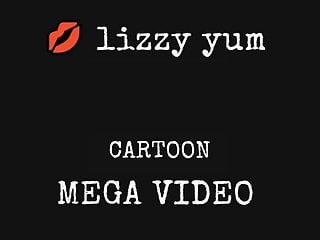 lizzy yum - MEGA VIDEO cartoon #6