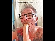 FAGGOT STEVE RYAN