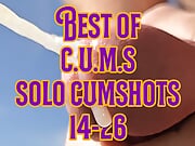 C.U.M.S - Close Up and Motion Slowed - Best Of Solo Cumshots 14-26