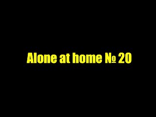 Alone at home 20...